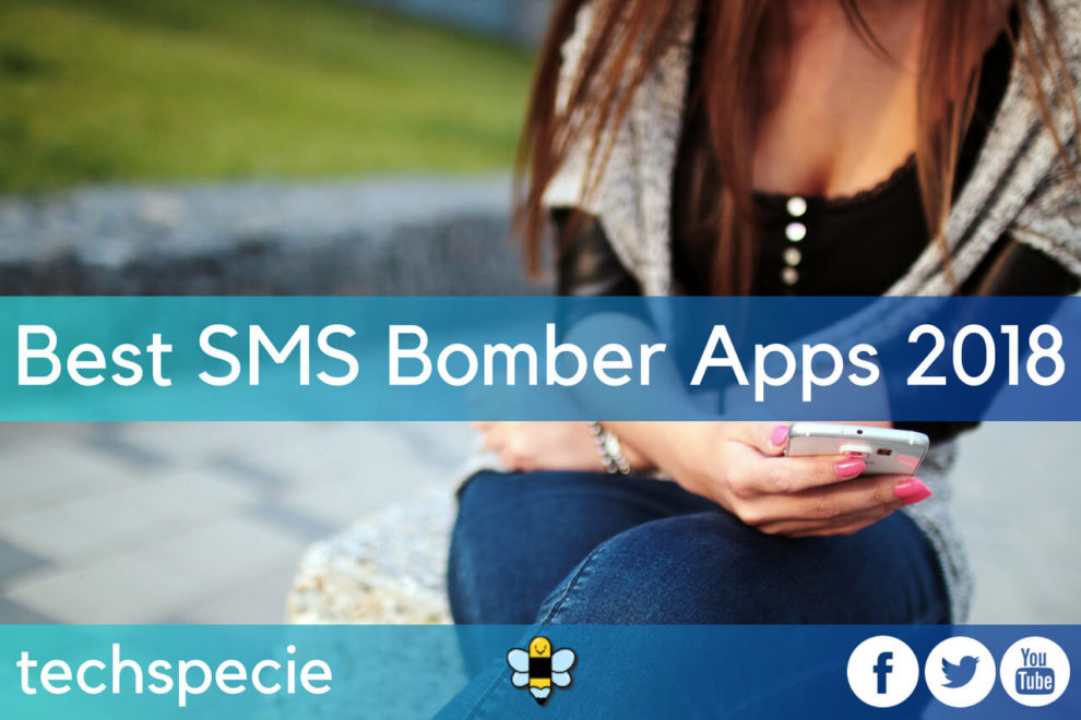 Best SMS Bomber Apps 2018