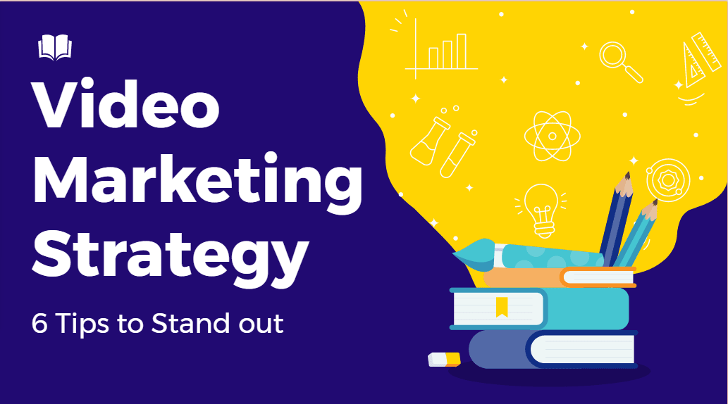Video Marketing Strategy: The Ultimate Guide – FYVISM